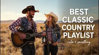 Washington Valley Country Music Mix with Reba McEntire, Clint Black, and George Strait