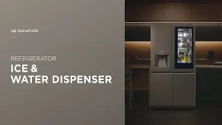 Ice & Water Dispenser - LG SIGNATURE Refrigerator