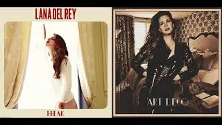 Art Deco Freak - Lana Del Rey (ReMastered Mashup)