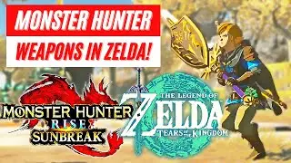 Monster Hunter Rise: Sunbreak x Tears of the Kingdom New Weapons