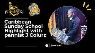 Caribbean Sunday School Highlight with J Colurz