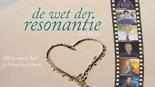 De Wet der Resonantie - de film - Pierre Franckh