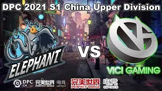 [LIVE] Elephant vs VG | English Cast | DPC 2021: S1 | China Upper Division