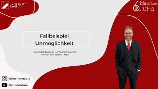 Fallbeispiel zur Unm&ouml;glichkeit (Schuldrecht AT)