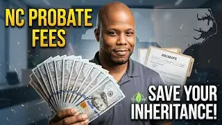 How Much Does Probate Cost in North Carolina? 💰 (Hidden Fees That Shock Families)