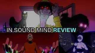 In Sound Mind: REVIEW (Psychological Thriller that PROVIDES an EXPERIENCE games NO LONGER provide!)