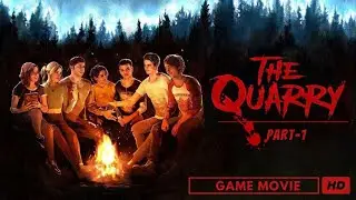 The Quarry |Full Game Movie| Horror Game Movie| Game 2022  |HD