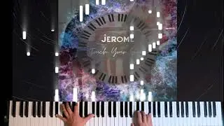 JEROME - Touch your soul (visual video)
