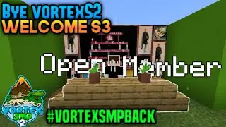(Close)Bye Vortex Smp S2:(!! Welcome S3,Open member vortex SMP S3 #VORTEXSMPBACK