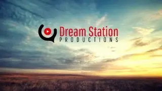 Dream Station Productions Intro