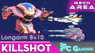 [ Mech Arena VN# 186 ] Killshot with longarm 8 longarm 10 - Killshot ph&aacute;o tầm xa 8 ph&aacute;o tầm xa 10