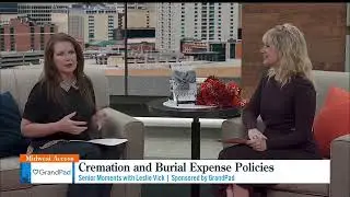 Midwest Access - Senior Moments: Cremation & Burial Expense Policies
