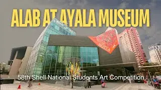 🔥 ALAB in Focus | 58th Shell National Students Art Competition