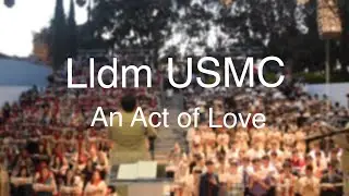 Lldm USA Choir - An Act of Love