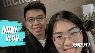 First time in KOREA as a COUPLE | Passport to Love: Travel Diaries