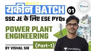 7:00 PM - SSC JE 2020-21 | Mechanical Engineering - Power Plant Engineering by Vishal Sharma | Day-1