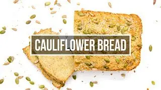 Cauliflower Bread Recipe
