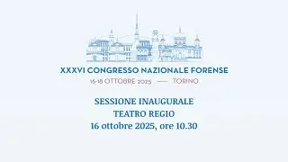 XXXVI Congresso Nazionale Forense | Sessione inaugurale