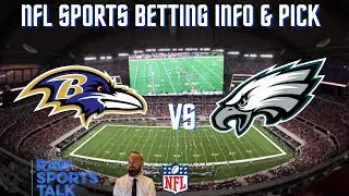 Baltimore Ravens VS Philadelphia Eagles Week 13: Free NFL Sports Betting Info
