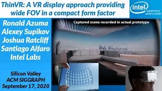 ThinVR: A VR display approach providing wide FOV in a compact form factor, Intel Labs