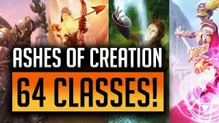Ashes of Creation Classes! 64 Really diverse options!