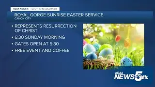 Sunrise Service at the Royal Gorge happening Sunday to celebrate Easter
