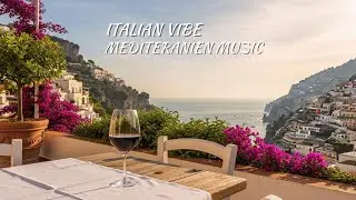 Mediterranean Coast Sunset | Relaxing Italian Music for Calm Moments