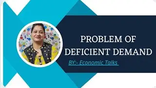 Problem of deficient demand