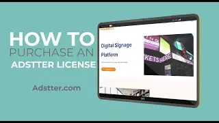 How to buy an Adstter digital signage license to manage advertising on digital screens