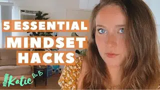 5 ESSENTIAL MINDSET HACKS // FOOD FREEDOM, SELF LOVE, ED RECOVERY