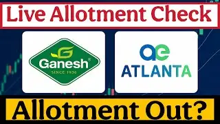 Allotment Status Out? Atlanta Electricals IPO & Ganesh Consumer Products IPO
