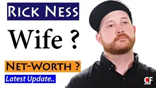 Who is Gold Rush Rick Ness Girlfriend? What is his Net Worth Now? Celeb Facts