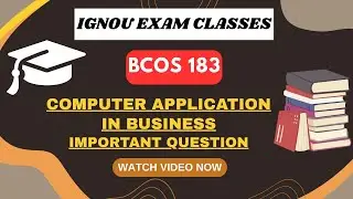 BCOS 183 | COMPUTER APPLICATION IN BUSINESS | QUESTION PAPER #ignou