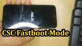 How to Flash Asus Zenfone Live X00RD Stuck in CSC Fastboot Mode