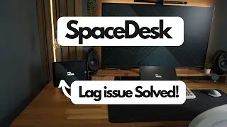 SpaceDesk Lag issue Solved  #spacedesk #howto