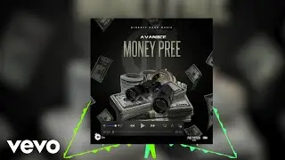 Avanzce - Money Pree (Official Audio)