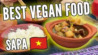 The BEST Vegan Food in Vietnam is in... Sapa? 🇻🇳