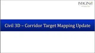 Civil 3D Corridor Target Mapping Update