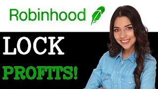 How To Lock In Profits On Robinhood (2025)