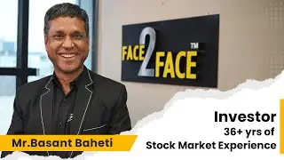 Lessons from a Seasoned Stock Market Investor's Journey !! #Face2Face | Basant Baheti | Vivek Bajaj