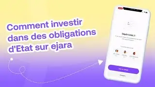 Comment investir dans des obligations d'Etat avec ejara?