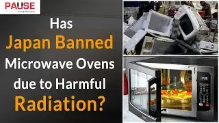 Has Japan Banned Microwave Ovens due to Harmful Radiation? || Factly