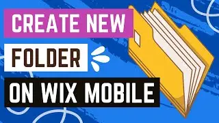 How To Create A New Folder In The Wix Mobile App