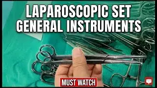 All Basic Laparoscopic Instruments Explained | OT & CSSD Training | ऑपरेशन थियेटर के औज़ा