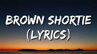 BROWN SHORTIE (LYRICS) SIDHU MOOSE WALA
