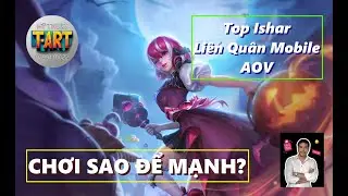 AOV &ndash; Top Ishar Li&ecirc;n Qu&acirc;n 2025 &ndash; C&aacute;ch Chơi, Build Đồ & Combo Cực Mạnh!