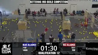 Q12 Kettering Mid-Build Competition | 2026 REBUILT