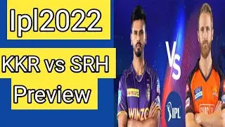 Ipl2022 61th KKR vs SRH match Preview ।