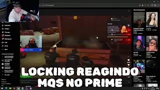 LOCKING REAGINDO AO PRIME DO MQS NA FRAN&Ccedil;A