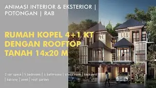 RUMAH KOPEL 4+1 KT w/ ROOFTOP di TANAH 14 x 20 m